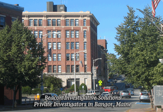 Bangor Maine Private Investigator
