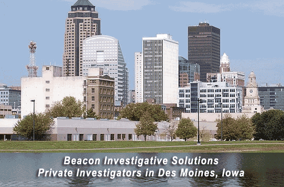 Des Moines Iowa Private Investigators