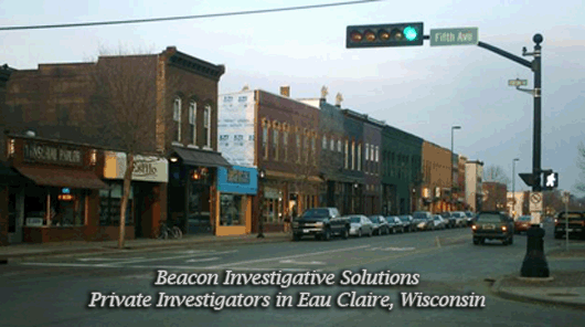 Eau Claire Wisconsin Private Investigator