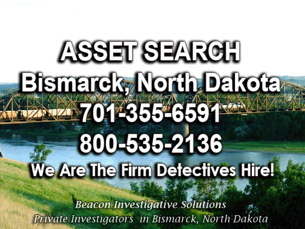 Bismarck North Dakota Asset Search