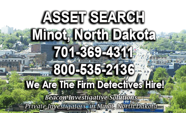 Minot North Dakota Asset Search