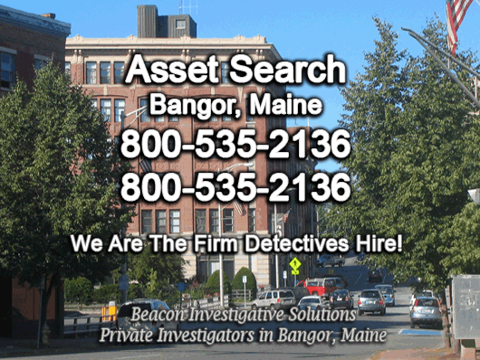 Bangor Maine Asset Search