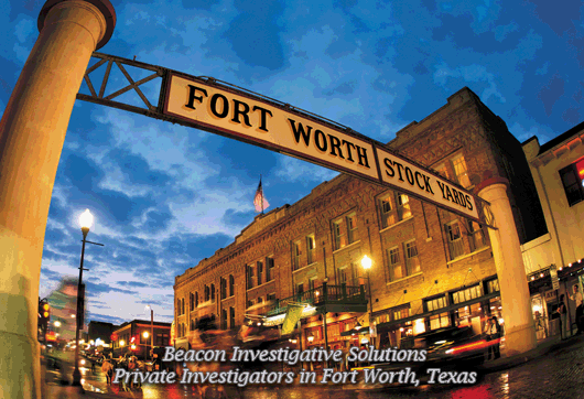 Fort Worth Private Investigator