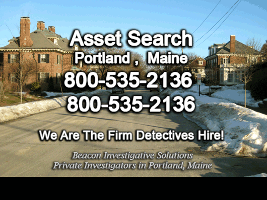 Portland Maine Asset Search