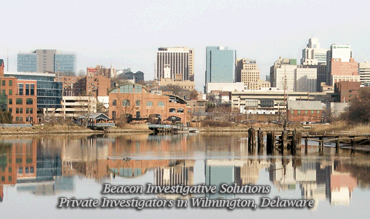 Wilmington Delaware Private Investigator