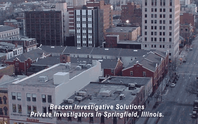 Springfield Illinois Private Invesetigator